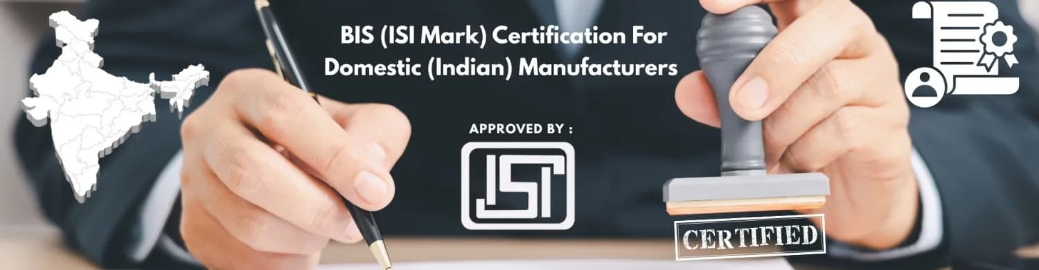 BIS ISI Mark Certification β Bureau of Indian Standards