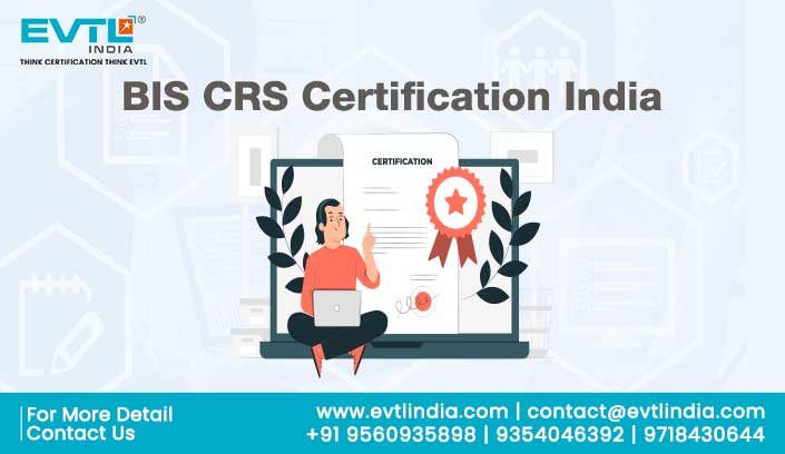 BIS CRS Certification India