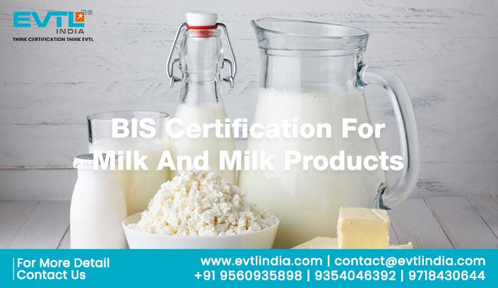  BIS Certification For Milk And Milk Products