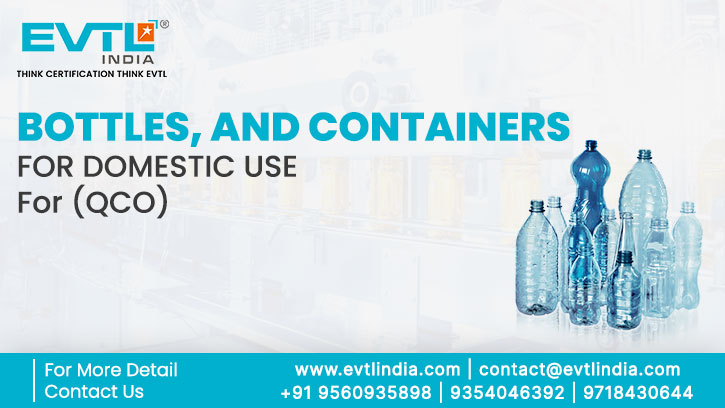BIS for (QCO) Bottles, and ContaIners 